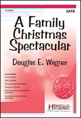A Family Christmas Spectacular SATB choral sheet music cover